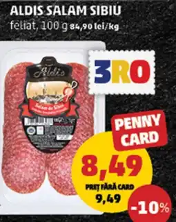 Penny Aldis salam sibiu Ofertă