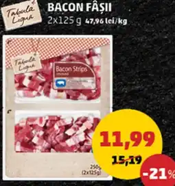 Penny Tabula Ligua Bacon Fâșii Ofertă