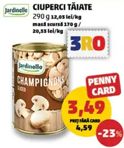 Penny Jardinelle ciuperci tăiate Ofertă