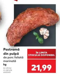 Kaufland Pastramă din pulpă de porc feliată marinată Ofertă