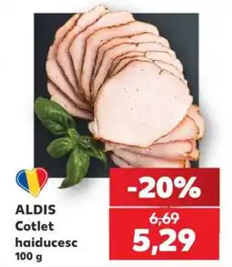 Kaufland ALDIS Cotlet haiducesc Ofertă