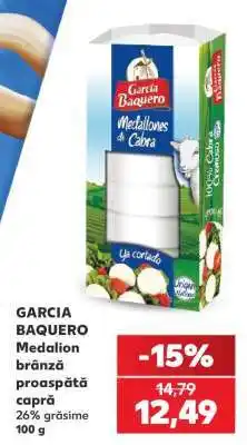 Kaufland GARCIA BAQUERO Medalion brânză proaspătă capră Ofertă