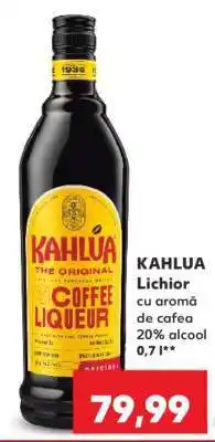 Kaufland KAHLUA Lichior Ofertă