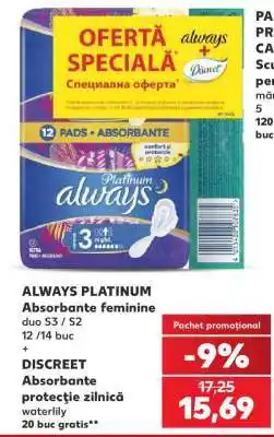 Kaufland ALWAYS PLATINUM + DISCREET Ofertă