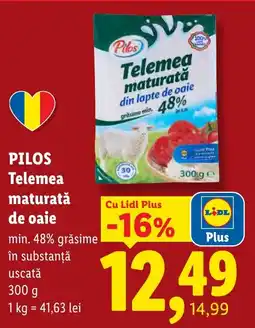 Lidl Pilos telemea maturată de oaie Ofertă
