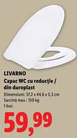 Lidl Livarno capac wc cu reducție / din duroplast Ofertă