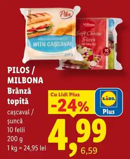 Lidl Pilos / milbona brânză topită cașcaval / șuncă Ofertă