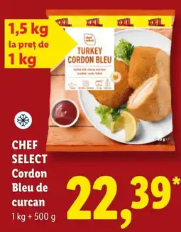 Lidl Chef Select Cordon Bleu de curcan Ofertă