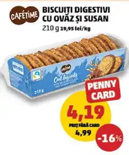 Penny Biscuiți Digestivi cu Ovăz și Susan Ofertă