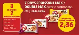 Penny 7 Days Croissant Max / Double Max Ofertă