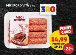 Penny Mici Porc-Vită 1 kg Ofertă