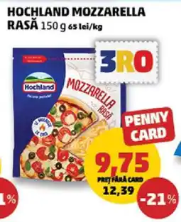 Penny HOCHLAND Mozzarella rasă Ofertă