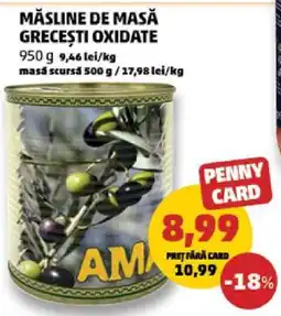 Penny Măsline de masă grecești oxidate Ofertă
