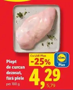 Lidl Piept de curcan, dezosat, fără piele Ofertă