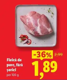 Lidl Fleică de porc, fără șorici Ofertă