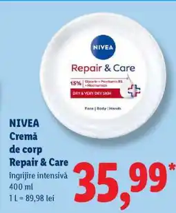 Lidl NIVEA Cremă de corp Repair & Care Ofertă