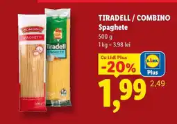 Lidl Tiradell / Combino Spaghete Ofertă