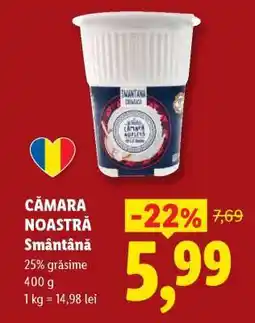 Lidl Cămara Noastră Smântână Ofertă