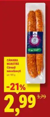 Lidl Cămara Noastră Cârnați măcelărești Ofertă