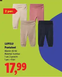 Lidl LUPILU Pantaloni Ofertă