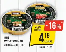 Mega Image Hamé pastă vegetală cu ciuperci/ardei Ofertă