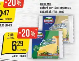 Mega Image Hochland brânză topită cu cașcaval Ofertă