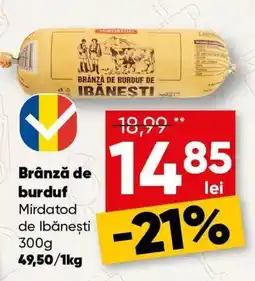 PROFI Mirdatod brânză de burduf de Ibănești Ofertă