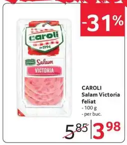Selgros CAROLI Salam Victoria feliat Ofertă