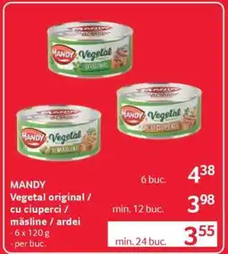 Selgros MANDY Vegetal original / cu ciuperci / măsline / ardei Ofertă