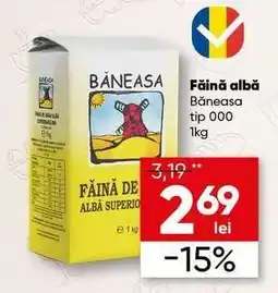 PROFI Făină albă Băneasa Ofertă