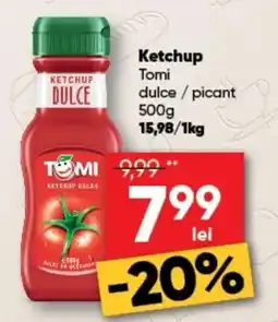 PROFI Tomi ketchup dulce / picant Ofertă