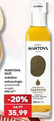 Kaufland MANTOVA ULEI măsline extravirgin aromă trufă neagră 250 ml Ofertă