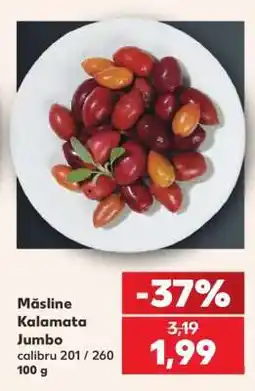 Kaufland Măsline Kalamata Jumbo Ofertă
