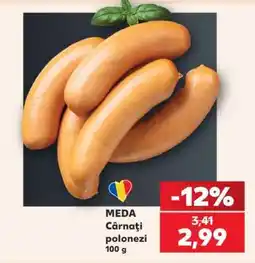 Kaufland MEDA Cârnaţi polonezi Ofertă