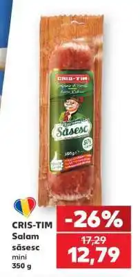 Kaufland CRIS-TIM Salam săsesc mini 350 g Ofertă