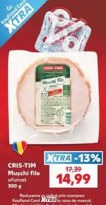 Kaufland CRIS-TIM Mușchi file afumat 300 g Ofertă