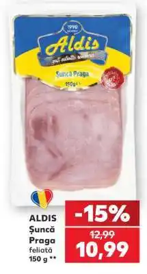 Kaufland ALDIS Şuncă Praga feliată 150 g Ofertă
