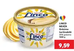 Kaufland LINCO NEAȚA Grăsime tartinabilă Ofertă