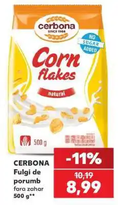 Kaufland CERBONA Fulgi de porumb fara zahar 500 g Ofertă