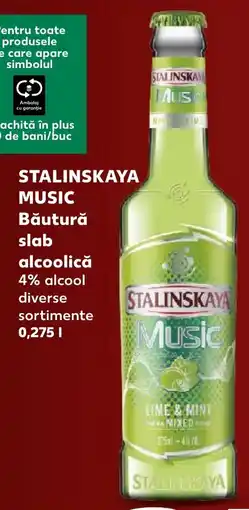 Kaufland Stalinskaya Music Bautura slab alcoolica Ofertă