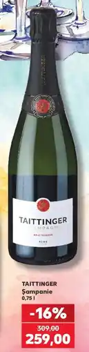 Kaufland Taittinger šampanie Ofertă