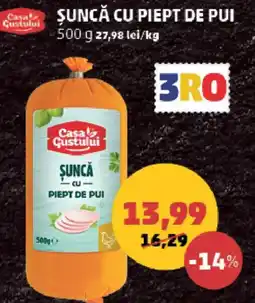 Penny Casa Gustului șuncă cu piept de pui Ofertă