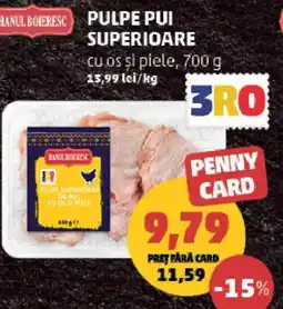 Penny Banul Boieresc pulpe pui superioare cu os si piele Ofertă