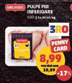 Penny Pulpe Pui Inferioare Ofertă