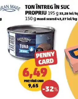 Penny Gran Mare Ton Întreg în Suc Propriu Ofertă