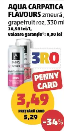 Penny AQUA CARPATICA FLAVOURS zmeură și grapefruit roz, 330 ml Ofertă