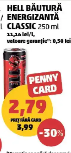 Penny HELL BĂUTURĂ ENERGIZANTĂ CLASSIC 250 ml Ofertă