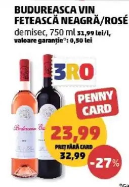 Penny BUDUREASCA VIN FETEASCĂ NEAGRĂ/ROSE Ofertă