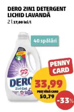 Penny DERO 2IN1 DETERGENT LICHID LAVANDĂ Ofertă