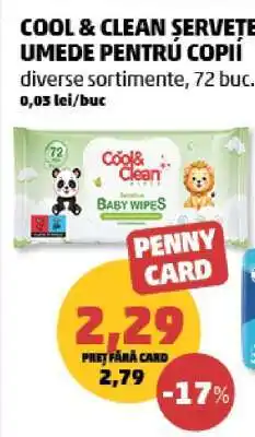 Penny COOL & CLEAN ȘERVEȚELE UMEDE PENTRU COPII Ofertă